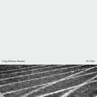 Music Album: 'No Value' by Long Distance Runner