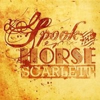 Music Album: 'Scarlett' by Spook the Horse