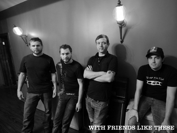 With Friends Like These band members.